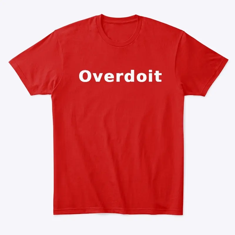 Overdoit (Last Minute)